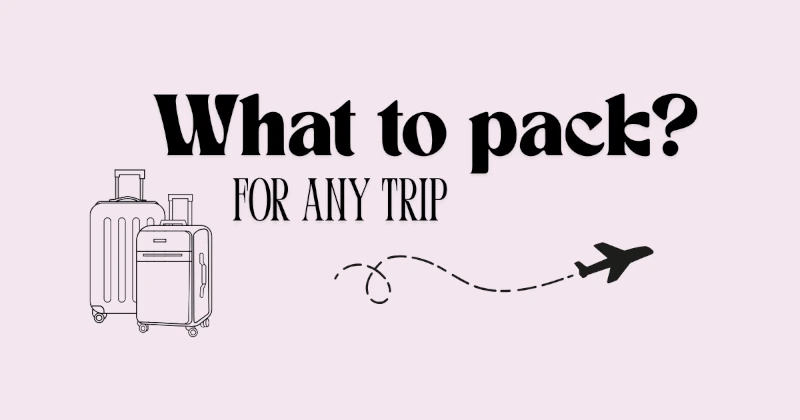 Travel Essentials: What I Actually Pack After Years of Doing This